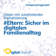 #Eltern: Sicher im digitalen Familienalltag